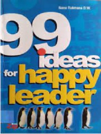 Image of 99 Ideas for Happy Leader