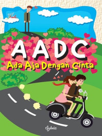 Image of AADC : Ada Aja Dengan Cinta