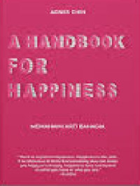 Image of A Hand Book for Happines : Memahami arti bahagia