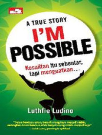 Image of A True Story : I'm Possible