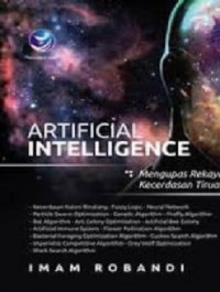 Image of Artificial Intelligence : Mengupas rekayasa Kecerdasan Tiruan