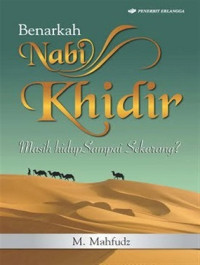 Image of Benarkah Nabi Khidir Masih Hidup Sampai Sekarang?