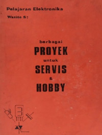Image of Berbagai Proyek untuk Servis & Hobby