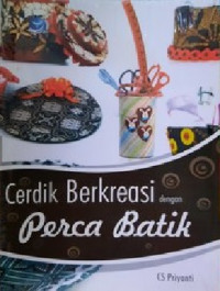Image of Cerdik Berkreasi dengan Perca Batik