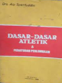Image of Dasar - Dasar Atletik & Peraturan Perlombaan