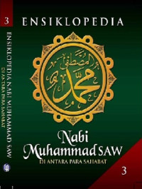 Image of Ensiklopedia : Nabi MUhammad SAW Di Antara Para Sahabat
