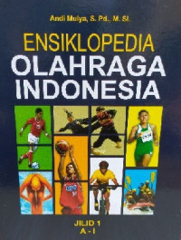 Image of Ensiklopedia Olahraga Indonesia Jilid 1 A-I