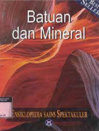 Image of Ensiklopedia Sains Spektakuler : Batuan dan Mineral