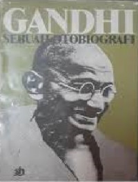 Image of GANDHI: Sebuah Otobiografi