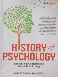 Image of History of Psychology Sketsa dan Penafsiran Sejarah Psikologi