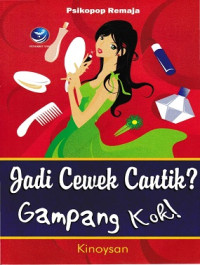Image of Jadi Cewek cantik? Gampang Kok!