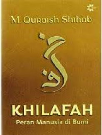 Image of Khilafah Peran Manusia di Bumi