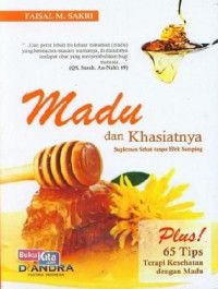 Image of Madu dan Khasiatnya : Suplemen Sehat Tanpa Efek Samping