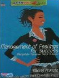 Image of Management Of Feelings for Success : Mengelola Perasaan untuk Sukses