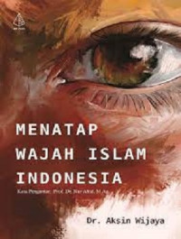 Image of Menatap Wajah Islam Indonesia