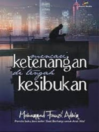 Image of Mencari Ketenangan di Tengah Kesibukan