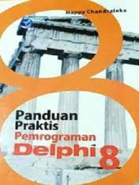 Image of Panduan Praktis Pemrograman Delphi 8
