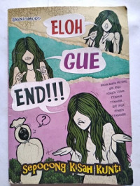 Image of Eloh Gue End : Sepocong Kisah Kunti