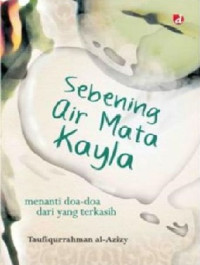 Image of Sebening Air Mata Kayla