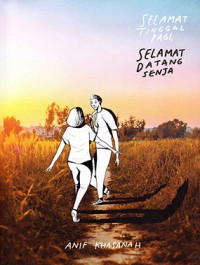 Image of Selamat Tinggal Pagi, selamat Datang Senja