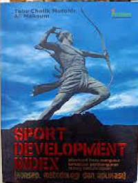 Image of Sport Development Index : Konsep, Metodologi dan Aplikasi
