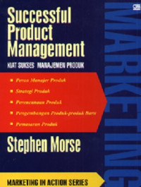 Image of Successful Product Management : Kiat Suikses Manajemen Produk