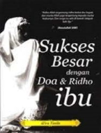 Image of Sukses Besar Dengan Doa Ridho Ibu