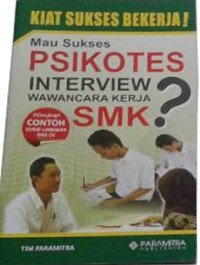 Image of Mau Sukses Psikotes Interview Wawancara Kerja SMK?