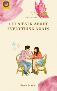 Image of Let’s Talk About Everything Again
