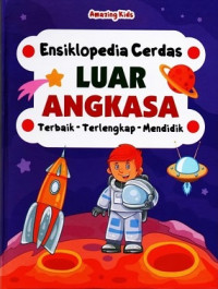 Image of Ensiklopedia Cerdas Luar Angkasa Terbaik-Terlengkap-Mendidik