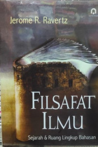 Image of Filsafat Ilmu :Sejarah dan Ruang Lingkup Bahasan