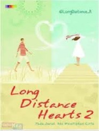 Image of Long Distance Hearts 2 : Pada Jarak Aku Menitipkan Cinta