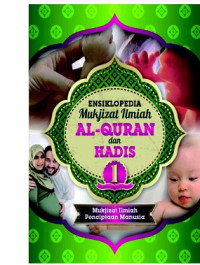 Image of Ensiklopedia Mukjizat Ilmiah Al - Quran dan Hadis 1  Mukjizat Ilmiah Penciptaan Manusia 