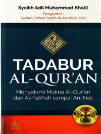 Image of Tadabur Al-Qur'an : Menyelami Makna Al-Qur'an dari Al-Fatihah sampai An-Nas