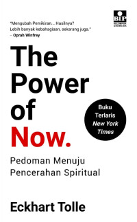 Image of The Power of Now : Pedoman Menuju Pencerahan Spiritual
