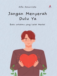 Image of Jangan Menyerah Dulu Ya